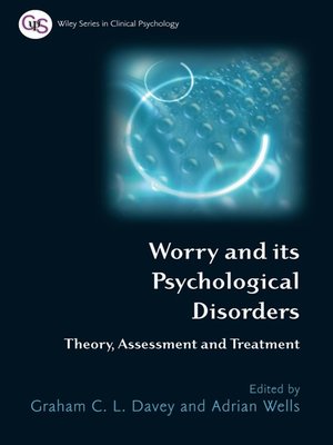 cover image of Worry and its Psychological Disorders